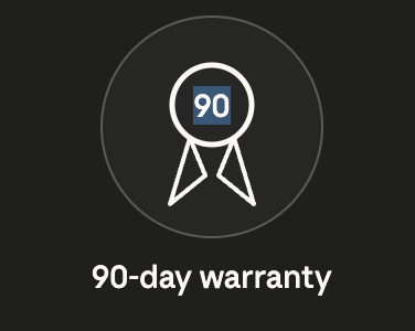 90 DAY WARRANTY